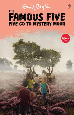 Five Go To Mystery Moor the Famous Five Book 13